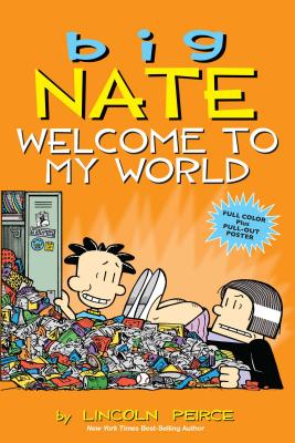 Big Nate: Welcome to My World (Volume 13)