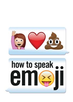 Image for How to Speak Emoji