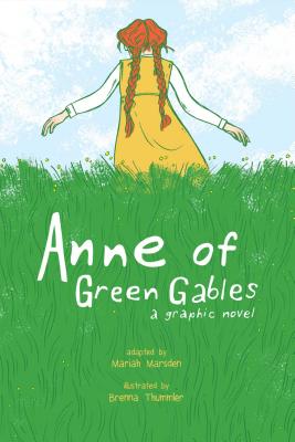 Image for Anne of Green Gables: A Graphic Novel