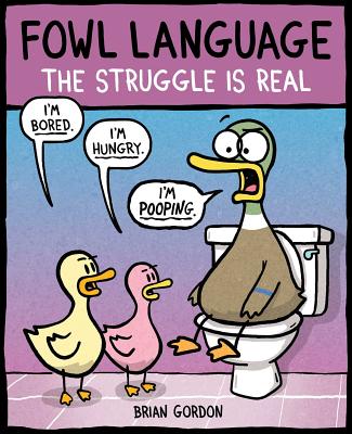 Fowl Language: The Struggle Is Real: Volume 2