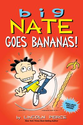 Image for Big Nate Goes Bananas! (Volume 19) Big Nate Goes Bananas! (Volume 19)
