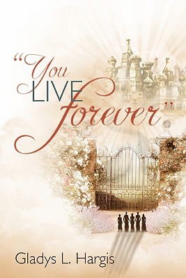 You Live Forever