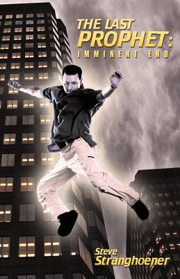 The Last Prophet: Imminent End