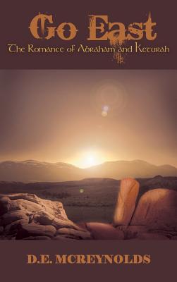 Go East: the Romance of Aoraham and Keturah