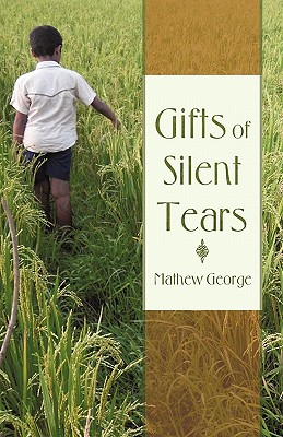 Gifts of Silent Tears