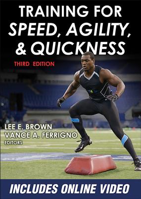Training for Speed, Agility, and Quickness