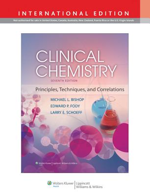 CLINICAL CHEMISTRY 7E- INTERNATIONAL: .