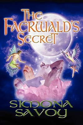 The Faerwald's Secret [Paperback] Savoy, Simona