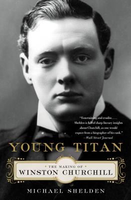 Image for Young Titan: The Making of Winston Churchill Young Titan: The Making of Winston Churchill