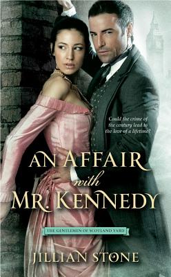 An Affair with Mr. Kennedy (The Gentlemen of Scotland Yard)