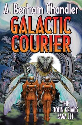 Image for Galactic Courier: The John Grimes Saga Galactic Courier: The John Grimes Saga