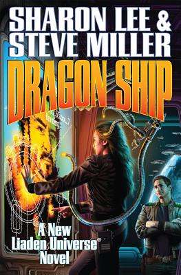 Dragon Ship (Liaden Universe Novels)