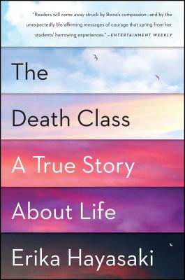 Death Class: A True Story about Life