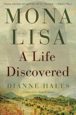 Image for Mona Lisa: A Life Discovered