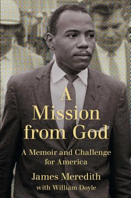 Image for A Mission from God: A Memoir and Challenge for America