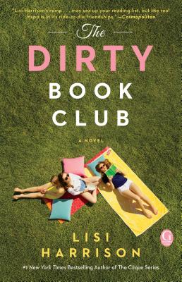 The Dirty Book Club (A Perfect Romance Bestseller)