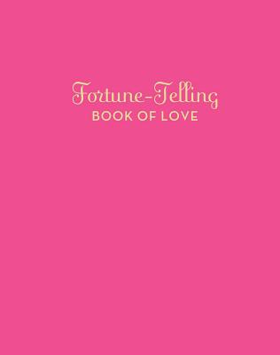 Image for Fortune-Telling Book of Love Fortune-Telling Book of Love