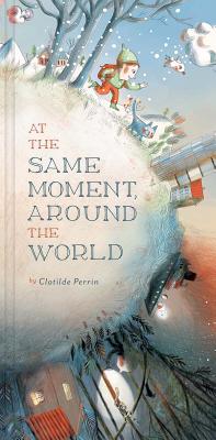 Image for At the Same Moment, Around the World At the Same Moment, Around the World