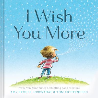 Image for I Wish You More (Encouragement Gifts for Kids, Uplifting Books for Graduation)