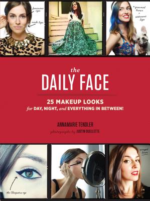 The Daily Face: 25 Makeup Looks for Day, Night, and Everything In Between!