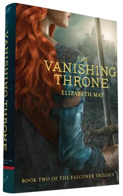 The Vanishing Throne: Book Two of the Falconer Trilogy (The Falconer, 2)
