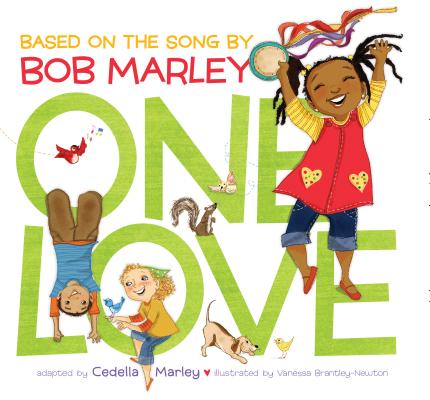 One Love (Music Books for Children, African American Baby Books, Bob Marley Book for Kids)