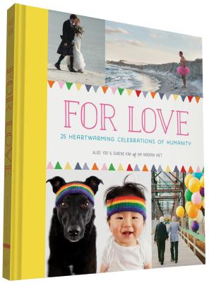 Image for For Love: 25 Heartwarming Celebrations of Humanity