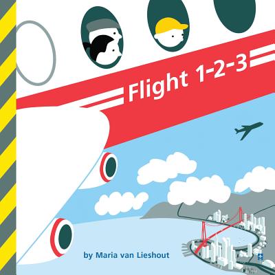 Flight 1-2-3 [Board book] Maria van Lieshout