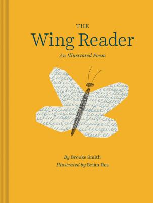 Image for The Wing Reader: An Illustrated Poem The Wing Reader: An Illustrated Poem