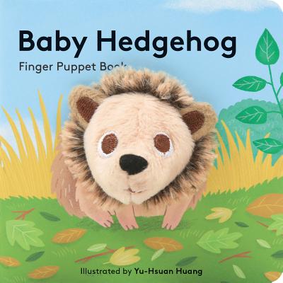 Image for Baby Hedgehog: Finger Puppet Book: (Finger Puppet Book for Toddlers and Babies, Baby Books for First Year, Animal Finger Puppets) (Baby Animal Finger Puppets, 12)