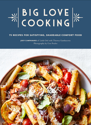 Big Love Cooking 75 Recipes For Satisfying, Sharea