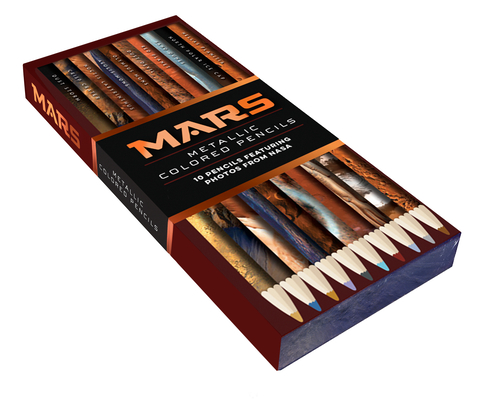 Image for Mars Metallic Colored Pencils: 10 pencils featuring photos from NASA (10 Shiny Multicolor Pencils; Coloring Pencils with NASA Space Theme)