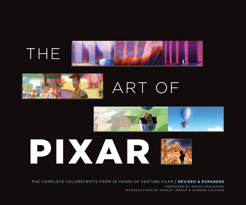 The Art of Pixar: The Complete Colorscripts from 25 Years of Feature Films (Revised and Expanded) (Disney)