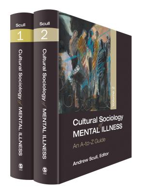 Cultural Sociology of Mental Illness: An A-to-Z Guide
