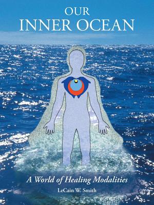 Our Inner Ocean: A World of Healing Modalities Image for Our Inner Ocean: A World of Healing Modalities