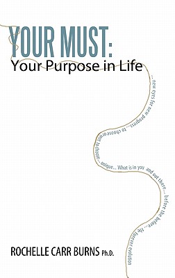 Your Must: Your Purpose in Life
