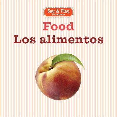 Food/Los alimentos (Say & Play)