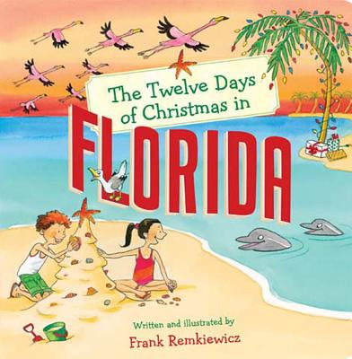 Image for The Twelve Days of Christmas in Florida (The Twelve Days of Christmas in America) The Twelve Days of Christmas in Florida (The Twelve Days of Christmas in America)
