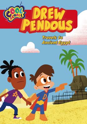 Drew Pendous Travels to Ancient Egypt (Drew Pendous #2) (Volume 2)