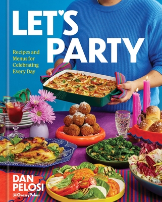 Let's Party: Recipes and Menus for Celebrating Every Day