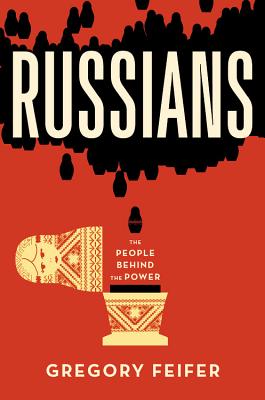 Russians: The People behind the Power