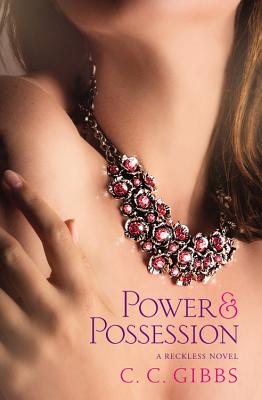 Power and Possession (Reckless)