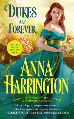 Dukes Are Forever (The Secret Life of Scoundrels, 1)