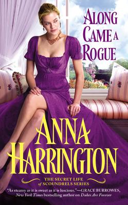 Image for Along Came a Rogue (The Secret Life of Scoundrels)