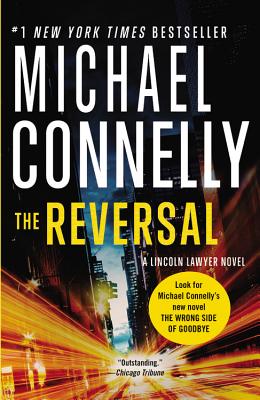 The Reversal (A Lincoln Lawyer Novel)