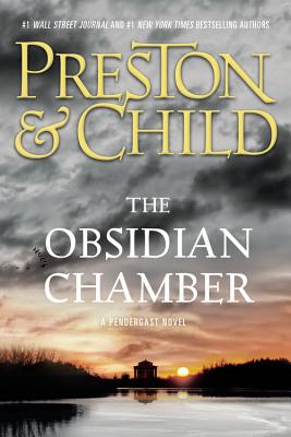 The Obsidian Chamber (Agent Pendergast Series, 16)