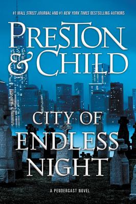 City of Endless Night (Agent Pendergast series, 17)