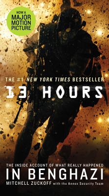 13 Hours: The Inside Account of What Really Happen