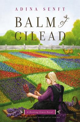 Balm of Gilead: A Healing Grace Novel (Healing Grace (3))