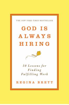 God Is Always Hiring: 50 Lessons for Finding Fulfilling Work